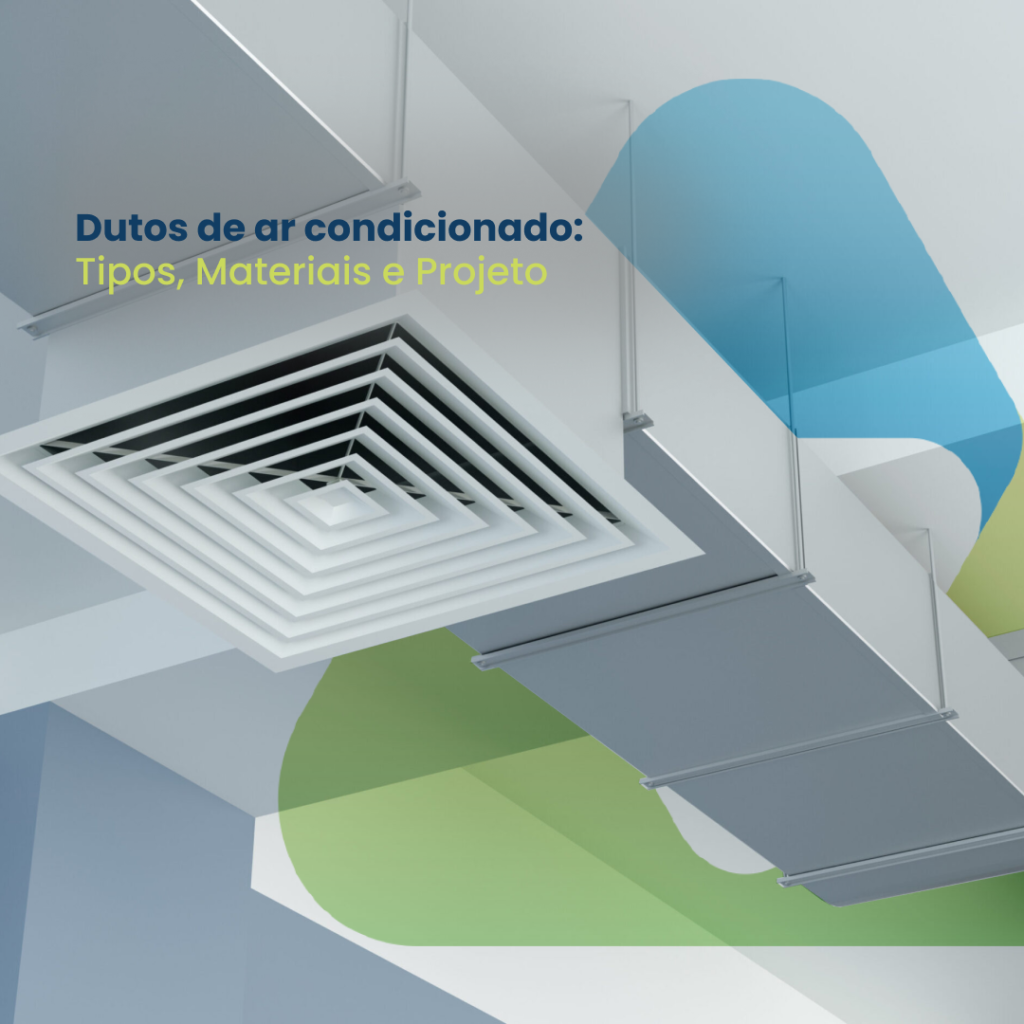 Imagem de um duto de ar condicionado com o texto 'Dutos de ar condicionado: tipos, materiais e projeto' e a logo da empresa Valttec